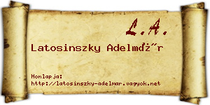 Latosinszky Adelmár névjegykártya